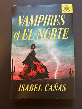 3 for $20 📚 | Vampires of El Norte by Isabel Cañas | Hardcover Book | BOTM